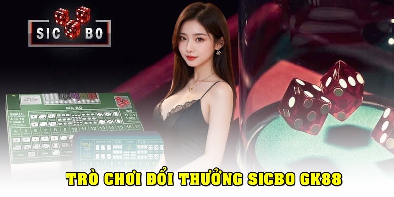 Hướng dẫn sicbo gk8